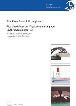Buchcover Float-Verfahren zur Kryokonservierung von Erythrozytenkonzentrat | Tim Sören Frederik Rittinghaus | EAN 9783959006125 | ISBN 3-95900-612-8 | ISBN 978-3-95900-612-5