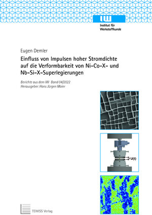 Buchcover Einfluss von Impulsen hoher Stromdichte auf die Verformbarkeit von Ni-Co-X- und Nb-Si-X-Superlegierungen | Eugen Demler | EAN 9783959007214 | ISBN 3-95900-721-3 | ISBN 978-3-95900-721-4