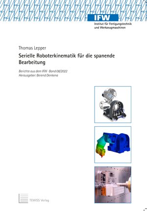 Buchcover Serielle Roboterkinematik für die spanende Bearbeitung | Thomas Lepper | EAN 9783959007252 | ISBN 3-95900-725-6 | ISBN 978-3-95900-725-2