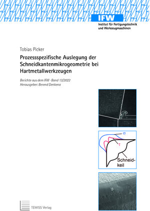Buchcover Prozessspezifische Auslegung der Schneidkantenmikrogeometrie bei Hartmetallwerkzeugen | Tobias Picker | EAN 9783959007474 | ISBN 3-95900-747-7 | ISBN 978-3-95900-747-4