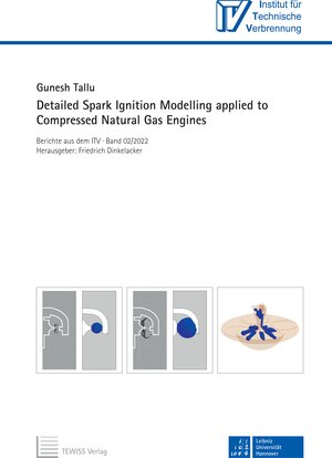 Buchcover Detailed Spark Ignition Modelling applied to Compressed Natural Gas Engines | Gunesh Tallu | EAN 9783959007573 | ISBN 3-95900-757-4 | ISBN 978-3-95900-757-3
