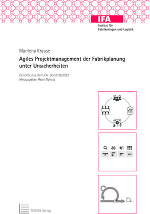 Buchcover Agiles Projektmanagement der Fabrikplanung unter Unsicherheiten | Marilena Krause | EAN 9783959007641 | ISBN 3-95900-764-7 | ISBN 978-3-95900-764-1