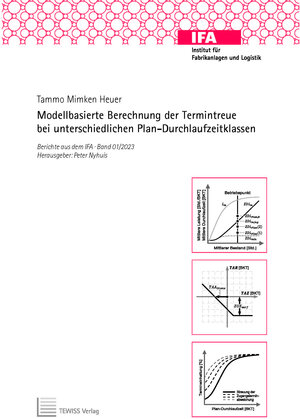 Buchcover Modellbasierte Berechnung der Termintreue bei unterschiedlichen Plan-Durchlaufzeitklassen | Tammo Mimken Heuer | EAN 9783959008358 | ISBN 3-95900-835-X | ISBN 978-3-95900-835-8