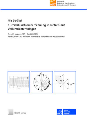 Buchcover Kurzschlussstromberechnung in Netzen mit Vollumrichteranlagen | Nils Schäkel | EAN 9783959008389 | ISBN 3-95900-838-4 | ISBN 978-3-95900-838-9
