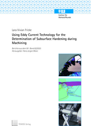 Buchcover Using Eddy Current Technology for the Determination of Subsurface Hardening during Machining | Lara Vivian Fricke | EAN 9783959008624 | ISBN 3-95900-862-7 | ISBN 978-3-95900-862-4