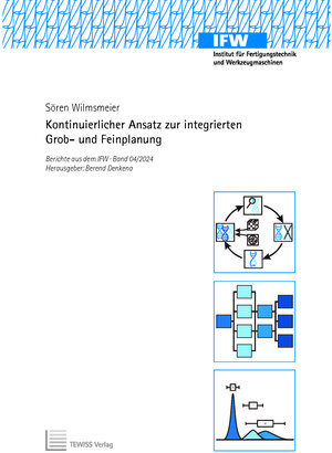 Buchcover Kontinuierlicher Ansatz zur integrierten Grob- und Feinplanung | Sören Wilmsmeier | EAN 9783959008983 | ISBN 3-95900-898-8 | ISBN 978-3-95900-898-3