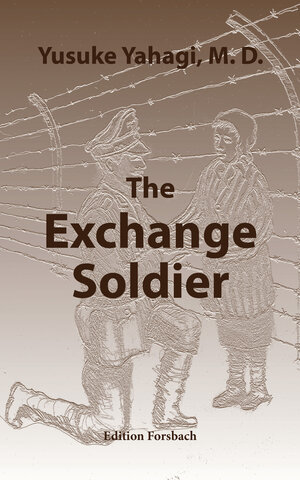 Buchcover The Exchange Soldier | Yusuke Yahagi | EAN 9783959040266 | ISBN 3-95904-026-1 | ISBN 978-3-95904-026-6