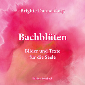 Buchcover Bachblüten | Brigitte Dannenberg | EAN 9783959041386 | ISBN 3-95904-138-1 | ISBN 978-3-95904-138-6