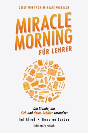 Buchcover Miracle Morning für Lehrer | Hal Elrod | EAN 9783959041560 | ISBN 3-95904-156-X | ISBN 978-3-95904-156-0