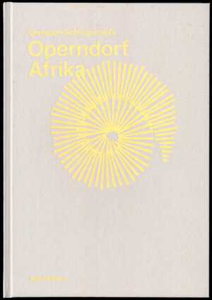 Buchcover Christoph Schlingensiefs Operndorf Afrika  | EAN 9783959053631 | ISBN 3-95905-363-0 | ISBN 978-3-95905-363-1