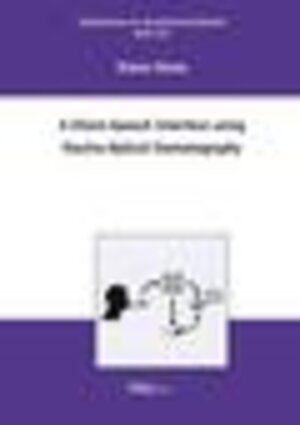 Buchcover A Silent-Speech Interface using Electro-Optical Stomatography | Simon Stone | EAN 9783959084574 | ISBN 3-95908-457-9 | ISBN 978-3-95908-457-4