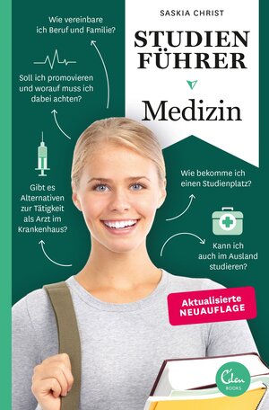 Buchcover Studienführer Medizin | Saskia Christ | EAN 9783959100243 | ISBN 3-95910-024-8 | ISBN 978-3-95910-024-3