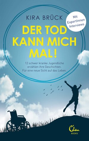 Buchcover Der Tod kann mich mal! | Kira Brück | EAN 9783959100366 | ISBN 3-95910-036-1 | ISBN 978-3-95910-036-6