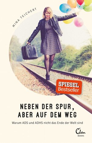Buchcover Neben der Spur, aber auf dem Weg | Mina Teichert | EAN 9783959101080 | ISBN 3-95910-108-2 | ISBN 978-3-95910-108-0