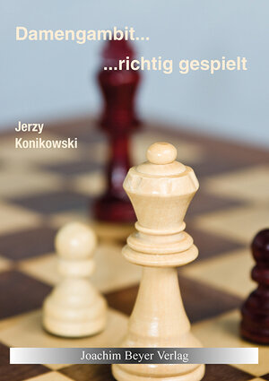 Buchcover Damengambit - richtig gespielt | Jerzy Konikowski | EAN 9783959200073 | ISBN 3-95920-007-2 | ISBN 978-3-95920-007-3