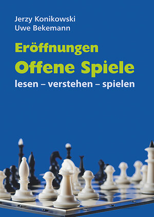 Buchcover Eröffnungen - Offene Spiele | Uwe Bekemann | EAN 9783959200325 | ISBN 3-95920-032-3 | ISBN 978-3-95920-032-5