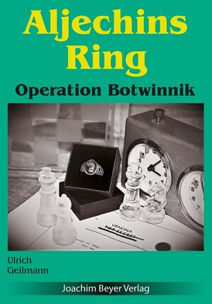 Buchcover Aljechins Ring | Ulrich Geilmann | EAN 9783959200585 | ISBN 3-95920-058-7 | ISBN 978-3-95920-058-5