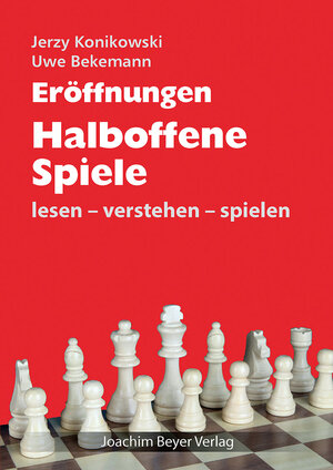 Buchcover Eröffnungen - Halboffene Spiele | Jerzy Konikowski | EAN 9783959200745 | ISBN 3-95920-074-9 | ISBN 978-3-95920-074-5