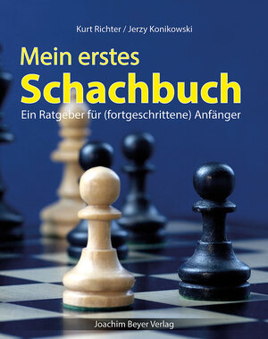 Buchcover Mein erstes Schachbuch | Kurt Richter | EAN 9783959200806 | ISBN 3-95920-080-3 | ISBN 978-3-95920-080-6