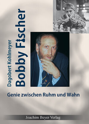 Buchcover Bobby Fischer | Dagobert Kohlmeyer | EAN 9783959201544 | ISBN 3-95920-154-0 | ISBN 978-3-95920-154-4