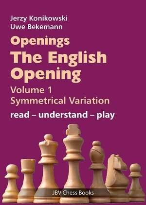 Buchcover Openings - The English Opening Vol. 1 Symmetrical Variation | Jerzy Konikowski | EAN 9783959209618 | ISBN 3-95920-961-4 | ISBN 978-3-95920-961-8