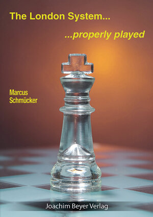 Buchcover The London System - properly played | Marcus Schmücker | EAN 9783959209687 | ISBN 3-95920-968-1 | ISBN 978-3-95920-968-7