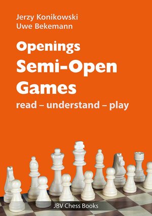 Buchcover Openings - Semi-Open Games | Jerzy Konikowski | EAN 9783959209779 | ISBN 3-95920-977-0 | ISBN 978-3-95920-977-9