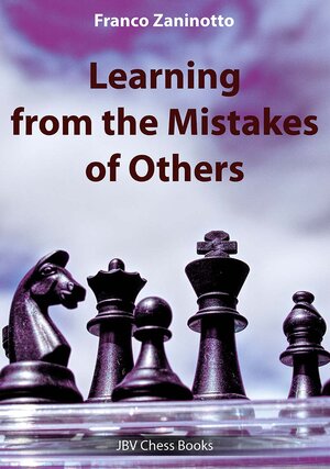 Buchcover Learning from the Mistakes of Others | Franco Zaninotto | EAN 9783959209823 | ISBN 3-95920-982-7 | ISBN 978-3-95920-982-3
