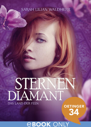 Buchcover Sternendiamant | Sarah Lilian Waldherr | EAN 9783959270076 | ISBN 3-95927-007-0 | ISBN 978-3-95927-007-6