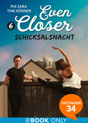 Buchcover Even Closer 6. Schicksalsnacht | Pia Sara | EAN 9783959270274 | ISBN 3-95927-027-5 | ISBN 978-3-95927-027-4