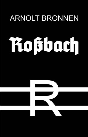Buchcover Roßbach | Arnolt Bronnen | EAN 9783959302074 | ISBN 3-95930-207-X | ISBN 978-3-95930-207-4