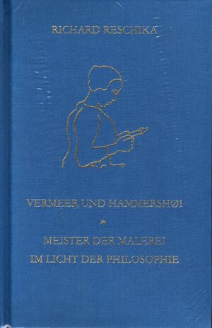 Buchcover Vermeer und Hammershøi | Richard Reschika | EAN 9783959302739 | ISBN 3-95930-273-8 | ISBN 978-3-95930-273-9