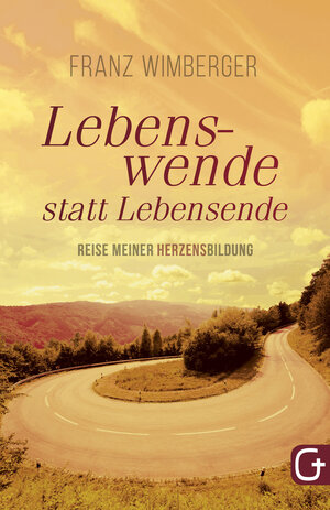 Buchcover Lebenswende statt Lebensende | Franz Wimberger | EAN 9783959330367 | ISBN 3-95933-036-7 | ISBN 978-3-95933-036-7