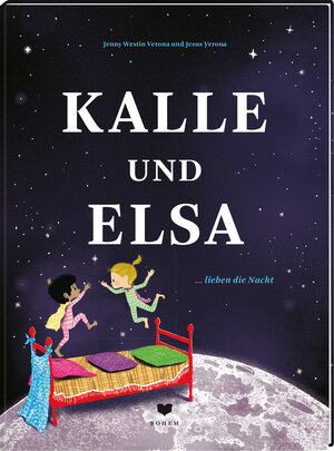 Buchcover Kalle und Elsa lieben die Nacht | Jenny Westin Verona | EAN 9783959390910 | ISBN 3-95939-091-2 | ISBN 978-3-95939-091-0