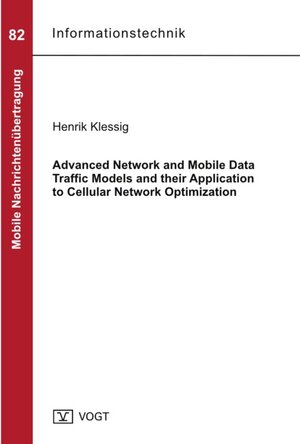 Buchcover Advanced Network and Mobile Data Traffic Models and their Application to Cellular Network Optimization | Henrik Klessig | EAN 9783959470063 | ISBN 3-95947-006-1 | ISBN 978-3-95947-006-3