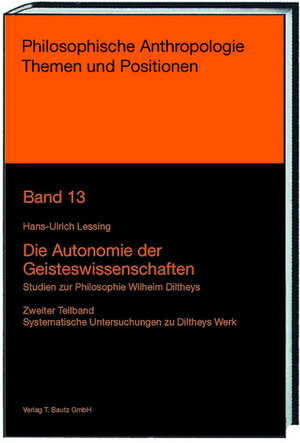 Buchcover Die Autonomie der Geisteswissenschaften | Hans-Ulrich Lessing | EAN 9783959480956 | ISBN 3-95948-095-4 | ISBN 978-3-95948-095-6
