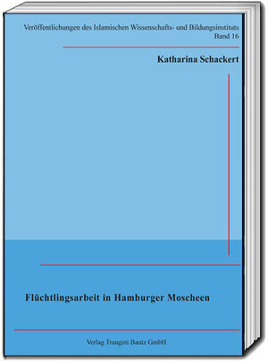 Buchcover Flüchtlingsarbeit in Hamburger Moscheen | Katharina Schackert | EAN 9783959482752 | ISBN 3-95948-275-2 | ISBN 978-3-95948-275-2