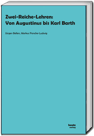 Buchcover Zwei-Reiche-Lehren: | Jürgen Bellers | EAN 9783959484473 | ISBN 3-95948-447-X | ISBN 978-3-95948-447-3