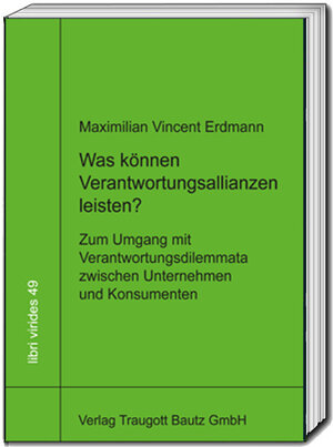 Buchcover Was können Verantwortungsallianzen leisten? | Maximilian Vincent Erdmann | EAN 9783959486033 | ISBN 3-95948-603-0 | ISBN 978-3-95948-603-3