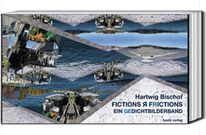 Buchcover FICTIONS Я FRICTIONS | Hartwig Bischof | EAN 9783959486057 | ISBN 3-95948-605-7 | ISBN 978-3-95948-605-7