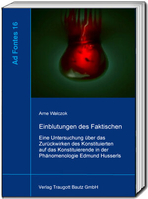 Buchcover Einblutungen des Faktischen | Arne Walczok | EAN 9783959486088 | ISBN 3-95948-608-1 | ISBN 978-3-95948-608-8