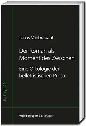 Buchcover Der Roman als Moment des Zwischen | Jonas Vanbrabant | EAN 9783959486200 | ISBN 3-95948-620-0 | ISBN 978-3-95948-620-0