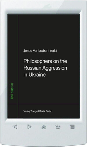 Buchcover Philosophers on the Russian Aggression in Ukraine | Jonas Vanbrabant | EAN 9783959486286 | ISBN 3-95948-628-6 | ISBN 978-3-95948-628-6