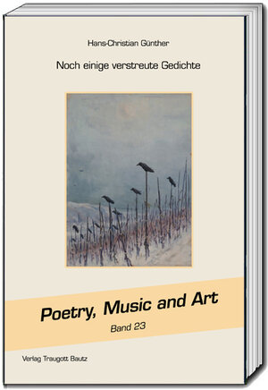 Buchcover Noch einige verstreute Gedichte | Hans-Christian Günther | EAN 9783959486576 | ISBN 3-95948-657-X | ISBN 978-3-95948-657-6