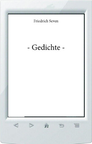 Buchcover - Gedichte - | Friedrich Seven | EAN 9783959486682 | ISBN 3-95948-668-5 | ISBN 978-3-95948-668-2
