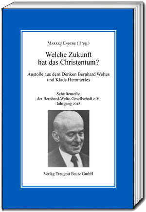 Buchcover Welche Zukunft hat das Christentum?  | EAN 9783959489126 | ISBN 3-95948-912-9 | ISBN 978-3-95948-912-6
