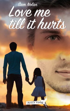 Buchcover Love me till it hurts | Sam Nolan | EAN 9783959490030 | ISBN 3-95949-003-8 | ISBN 978-3-95949-003-0