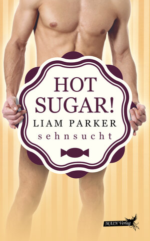 Buchcover Hot Sugar! | Liam Parker | EAN 9783959490115 | ISBN 3-95949-011-9 | ISBN 978-3-95949-011-5