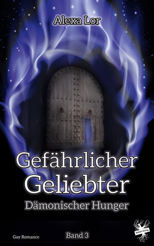 Buchcover Gefährlicher Geliebter- Dämonischer Hunger | Alexa Lor | EAN 9783959491563 | ISBN 3-95949-156-5 | ISBN 978-3-95949-156-3