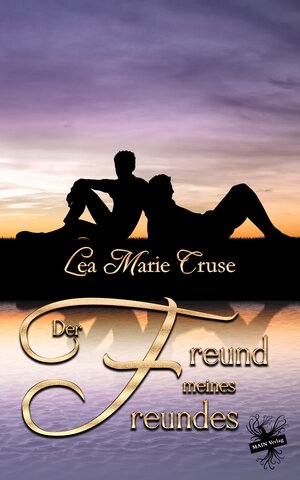 Buchcover Der Freund meines Freundes | Lea Marie Cruse | EAN 9783959491884 | ISBN 3-95949-188-3 | ISBN 978-3-95949-188-4